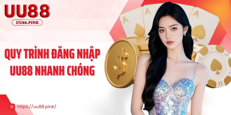 Quy trình đăng nhập UU88 nhanh chóng chỉ trong một nốt nhạc