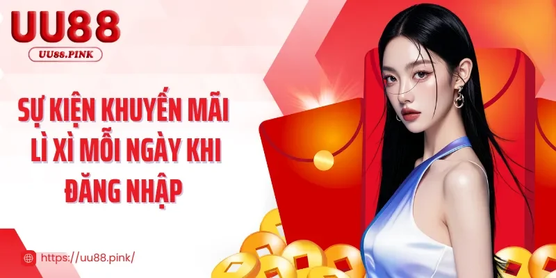 Sự kiện khuyến mãi lì xì mỗi ngày khi đăng nhập đúng thời điểm 14h